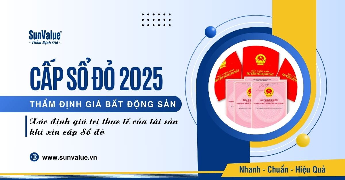 HƯỚNG DẪN CHI TIẾT VỀ THỦ TỤC CẤP SỔ ĐỎ MỚI NHẤT 2025