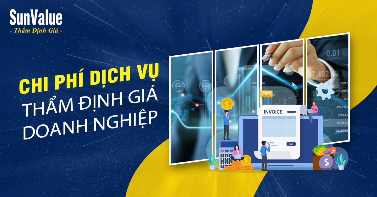 CHI PHÍ DỊCH VỤ THẨM ĐỊNH GIÁ DOANH NGHIỆP