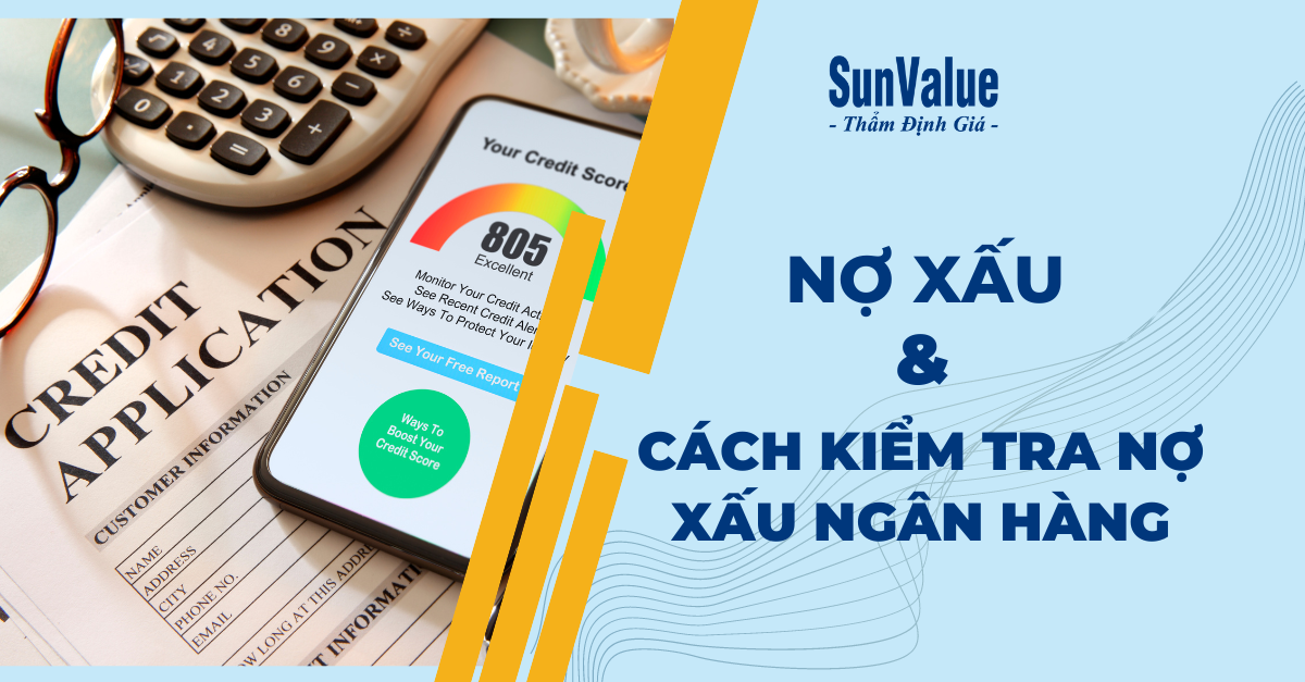 NỢ XẤU LÀ GÌ? CÁCH KIỂM TRA NỢ XẤU NGÂN HÀNG