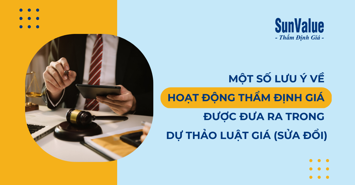 DỰ THẢO LUẬT GIÁ (SỬA ĐỔI) VỀ HOẠT ĐỘNG THẨM ĐỊNH GIÁ