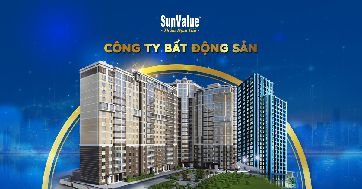 CÔNG TY BẤT ĐỘNG SẢN: CÁNH TAY ĐẮC LỰC CHO NHÀ ĐẦU TƯ BĐS