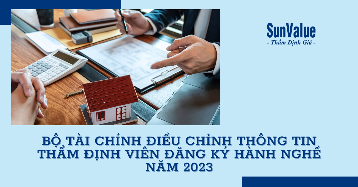 BỘ TÀI CHÍNH ĐIỀU CHỈNH DANH SÁCH THẨM ĐỊNH VIÊN 2023