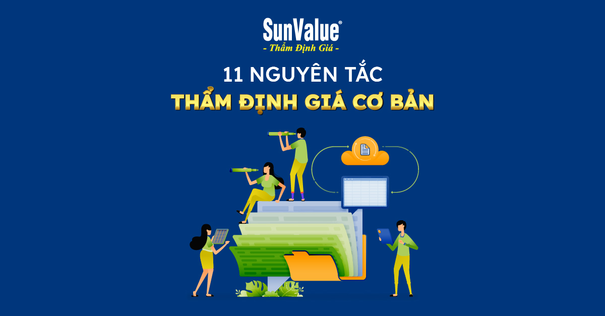 11 NGUYÊN TẮC THẨM ĐỊNH GIÁ CƠ BẢN BẠN CẦN BIẾT