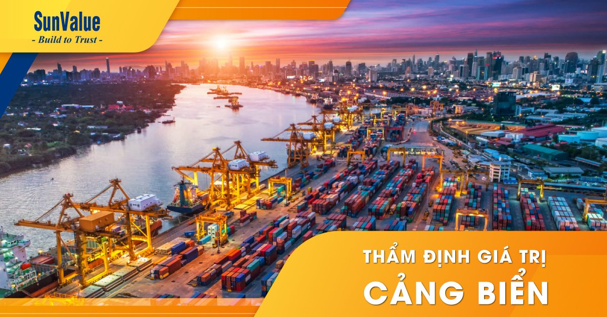 THẨM ĐỊNH GIÁ TRỊ CẢNG BIỂN