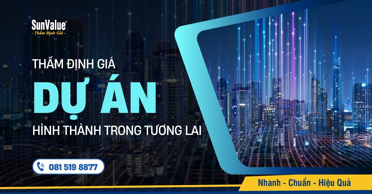 CÓ NÊN ĐẦU TƯ VÀO DỰ ÁN HÌNH THÀNH TRONG TƯƠNG LAI?