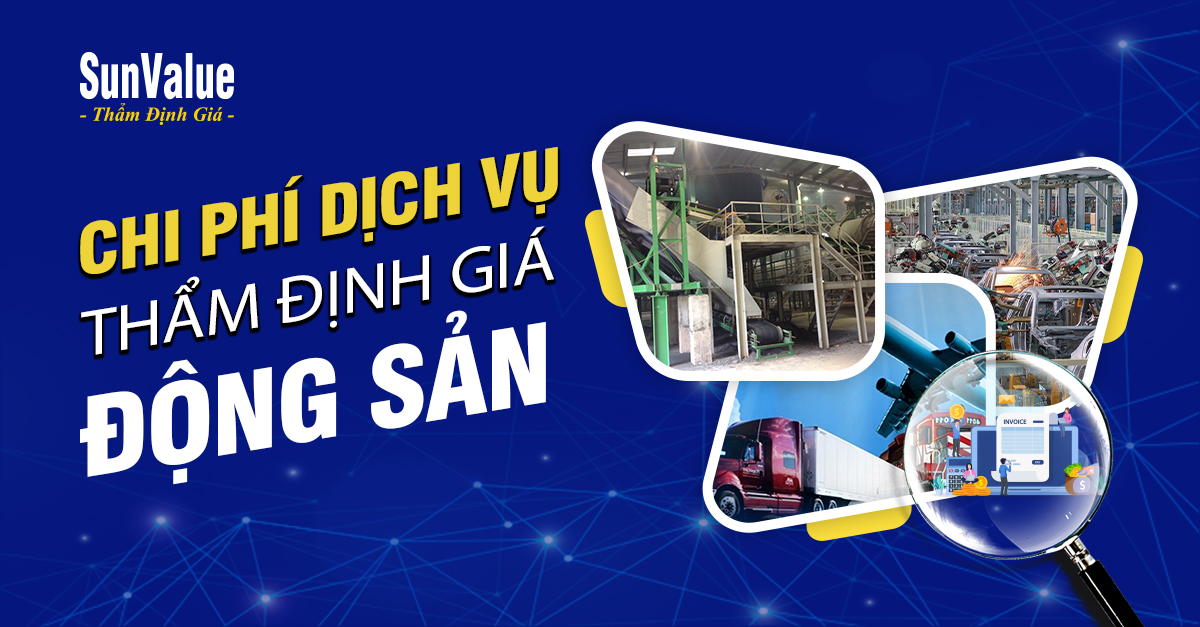 CHI PHÍ DỊCH VỤ THẨM ĐỊNH GIÁ ĐỘNG SẢN