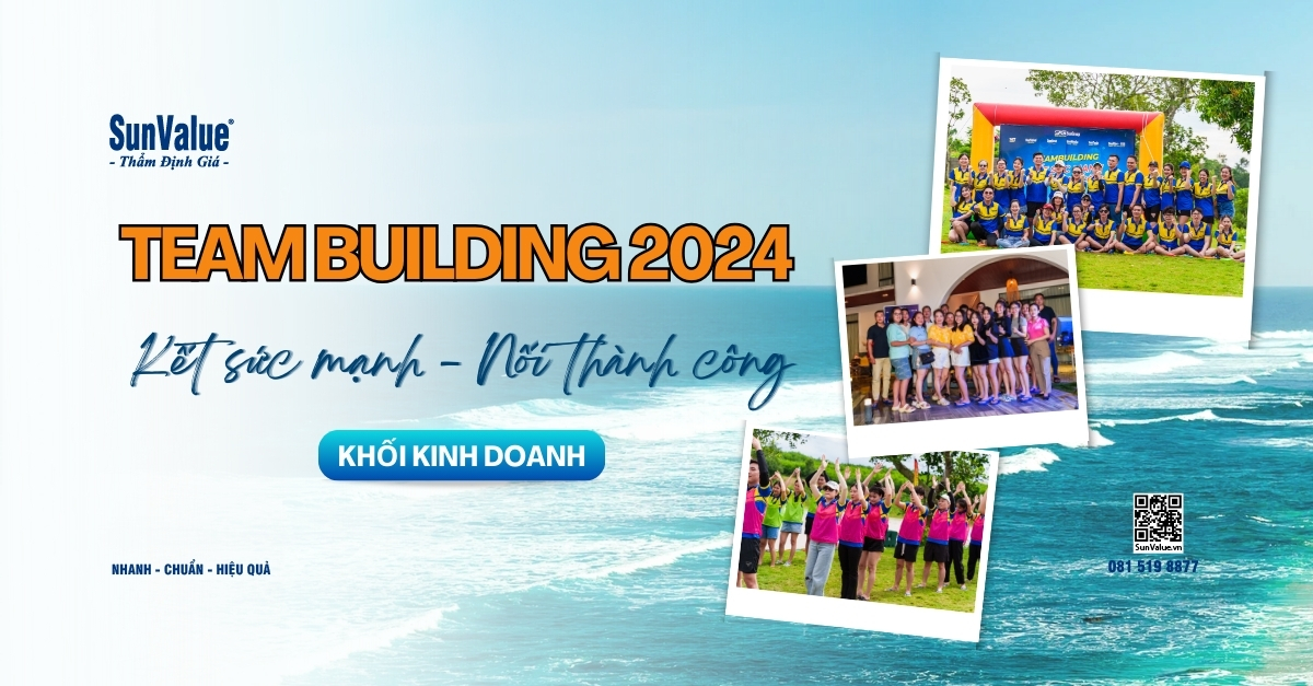 SunValue TỔ CHỨC TEAM BUILDING 2024 - KHỐI KINH DOANH