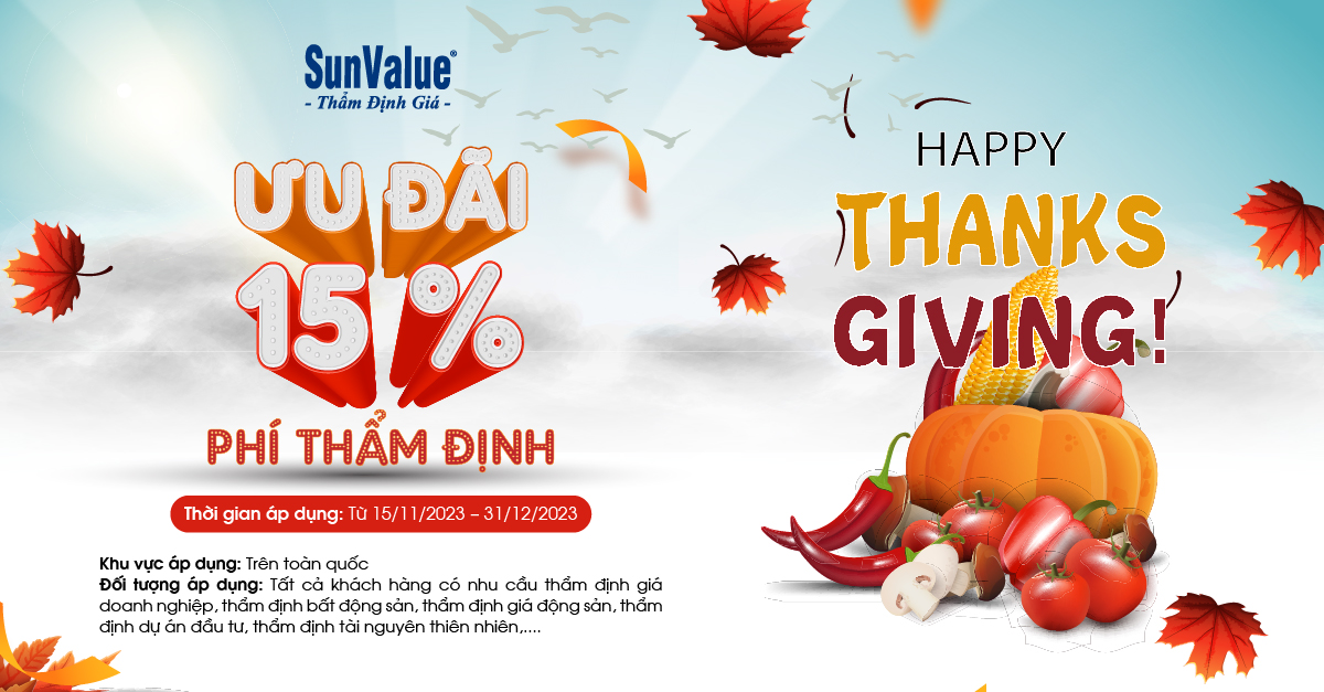 HAPPY THANKSGIVING – ƯU ĐÃI 15% PHÍ THẨM ĐỊNH