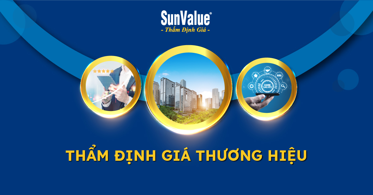 THẨM ĐỊNH GIÁ THƯƠNG HIỆU LÀ GÌ? CÁCH ĐỊNH GIÁ THƯƠNG HIỆU