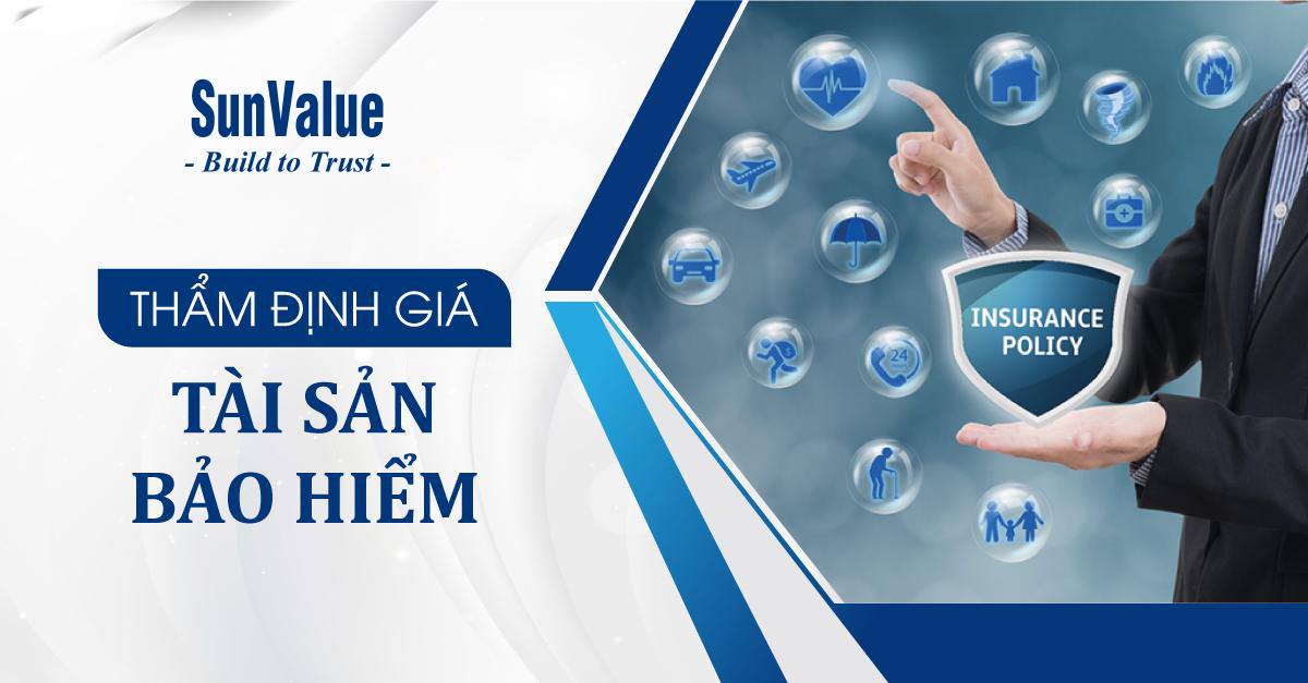 THẨM ĐỊNH GIÁ TÀI SẢN BẢO HIỂM