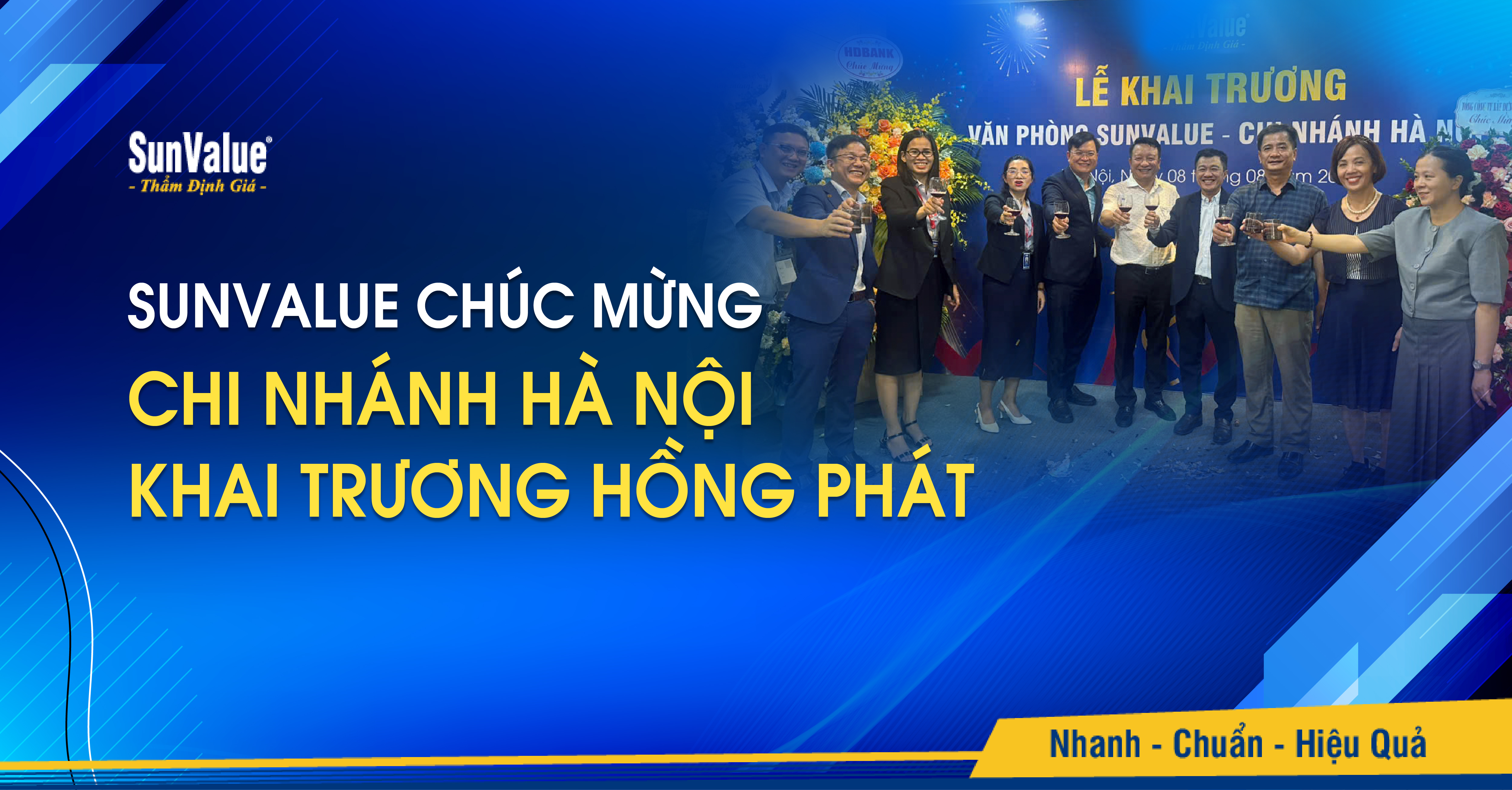 SUNVALUE CHÚC MỪNG CHI NHÁNH HÀ NỘI KHAI TRƯƠNG HỒNG PHÁT