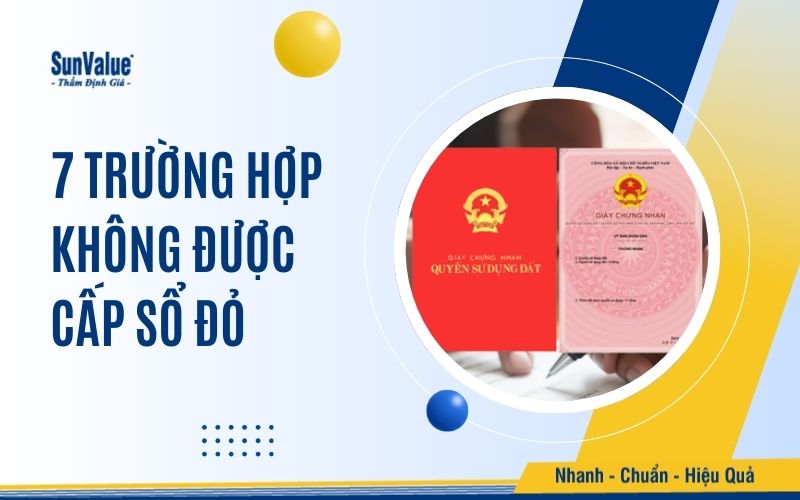 7 trường hợp không được cấp Sổ đỏ