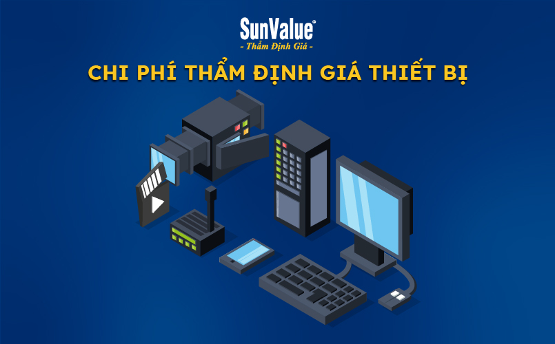 Chi phí thẩm định giá thiết bị 