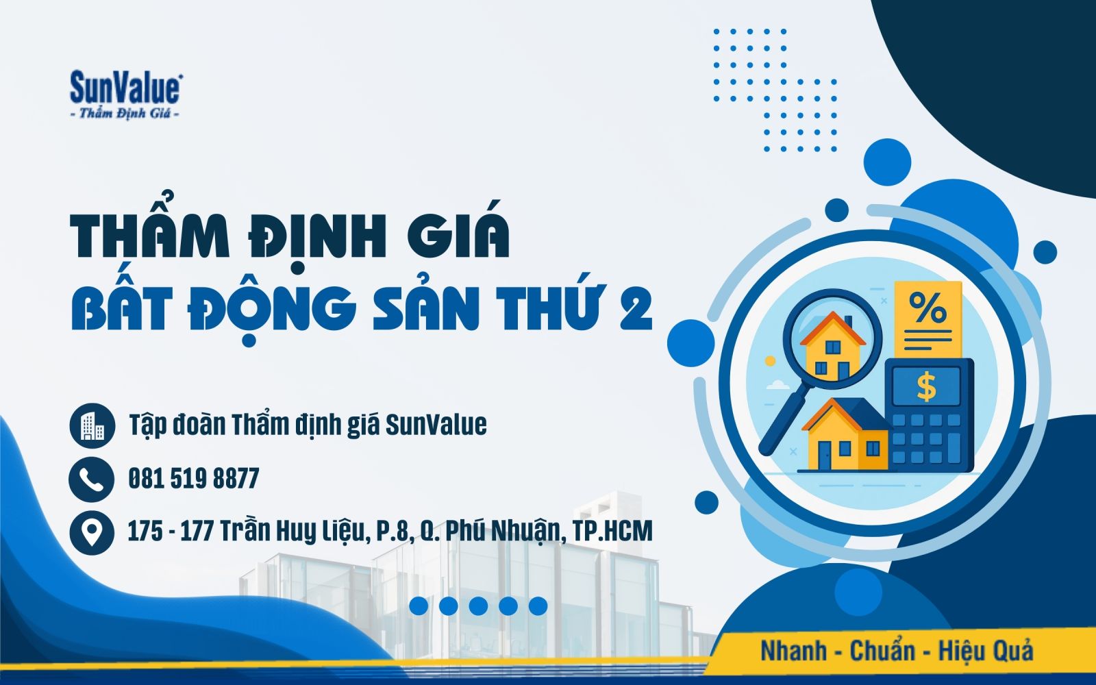 SunValue cung cấp dịch vụ thẩm định giá bất động sản thứ hai uy tín, chuẩn xác