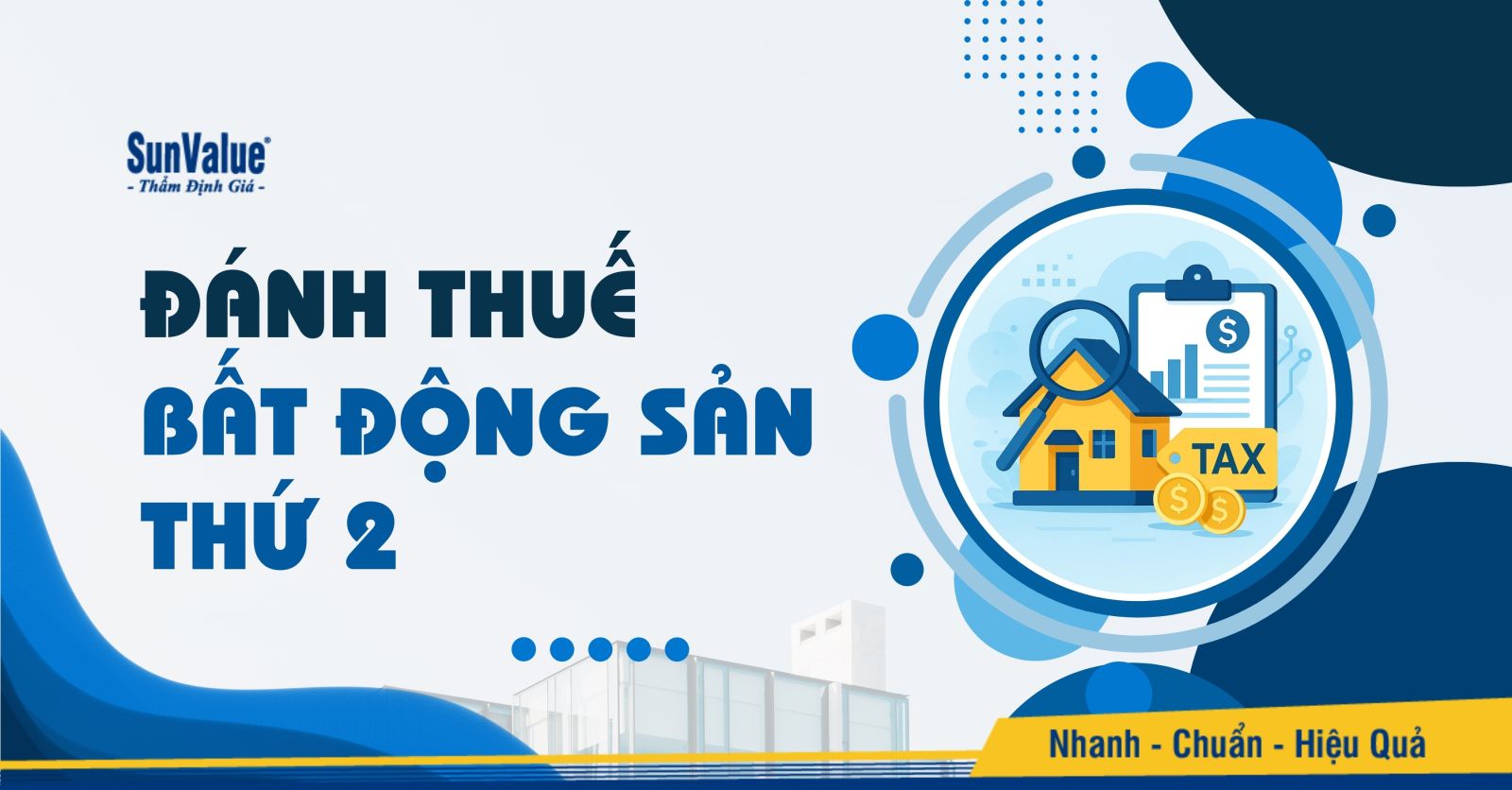 Dự thảo đánh thuế bất động sản thứ 2 đang được quan tâm