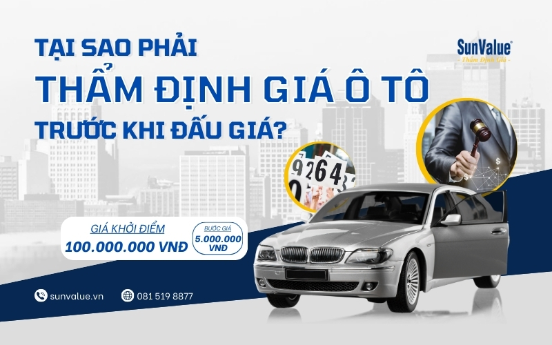 Thẩm định giá xe ô tô đấu giá giúp bạn nắm rõ giá trị thực tế của xe