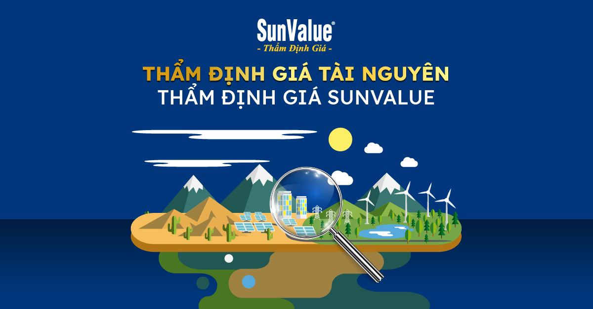 Dịch vụ thẩm định giá tài nguyên SunValue