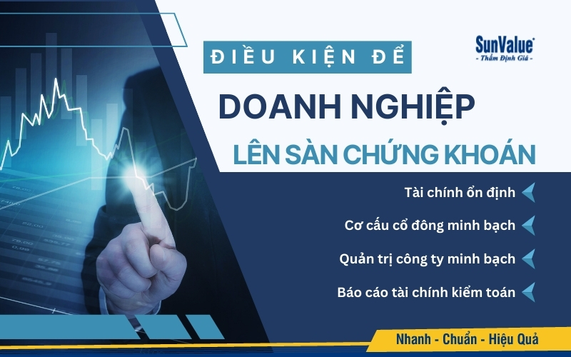 Điều kiện để doanh nghiệp lên sàn chứng khoán