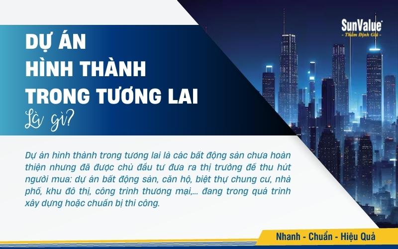 Dự án hình thành trong tương lai được hiểu như thế nào