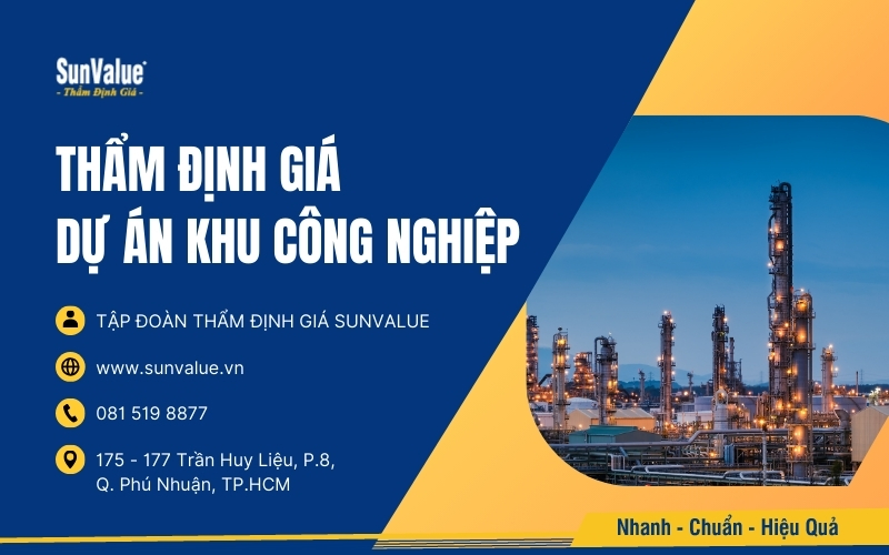 SunValue cung cấp dịch vụ thẩm định giá dự án khu công nghiệp hàng đầu thị trường