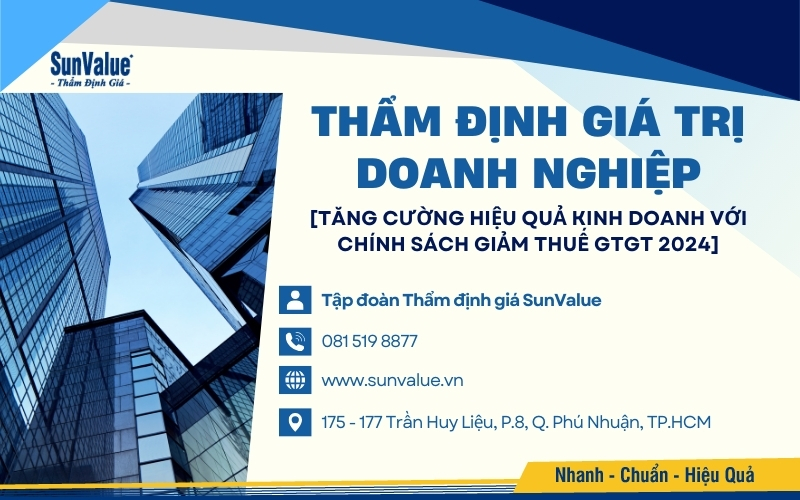 Thẩm định giá doanh nghiệp - Tăng cường hiệu quả kinh doanh với chính sách giảm thuế GTGT 2024