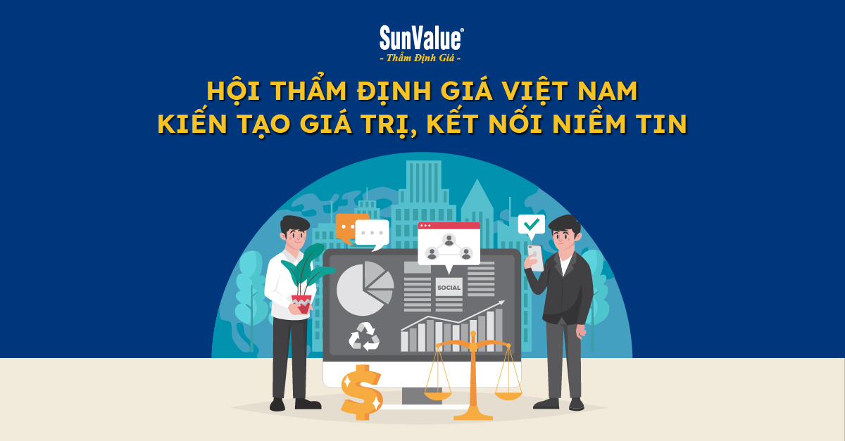 Hội Thẩm định giá Việt Nam - Nâng tầm dịch vụ thẩm định giá