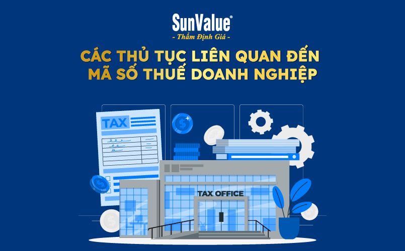 Các thủ tục liên quan đến mã số thuế doanh nghiệp