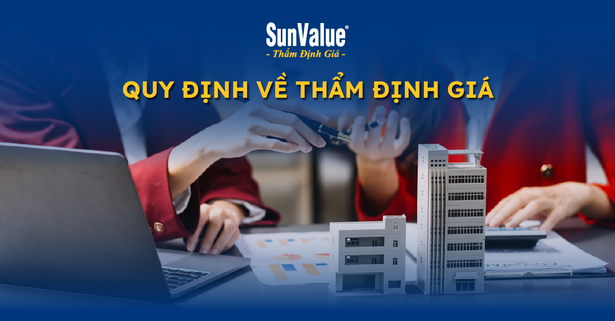 Quy định về thẩm định giá 