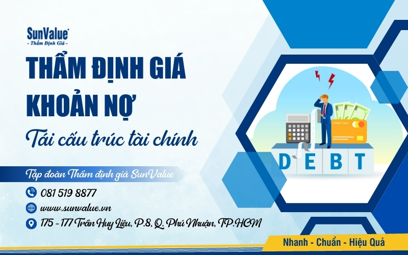 Thẩm định giá khoản nợ tại SunValue – Bước đệm vững chắc cho tái cấu trúc tài chính