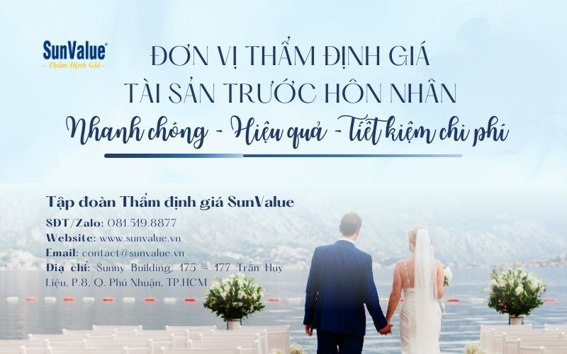 SunValue - Đơn vị thẩm định giá tài sản trước hôn nhân khi ly hôn nhanh chóng, hiệu quả
