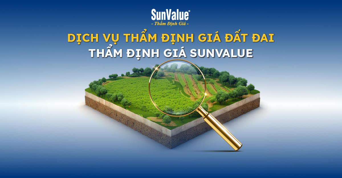  Thẩm định giá đất đai - Thẩm định giá SunValue