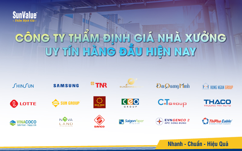 SunValue - Công ty thẩm định giá nhà xưởng uy tín hàng đầu hiện nay