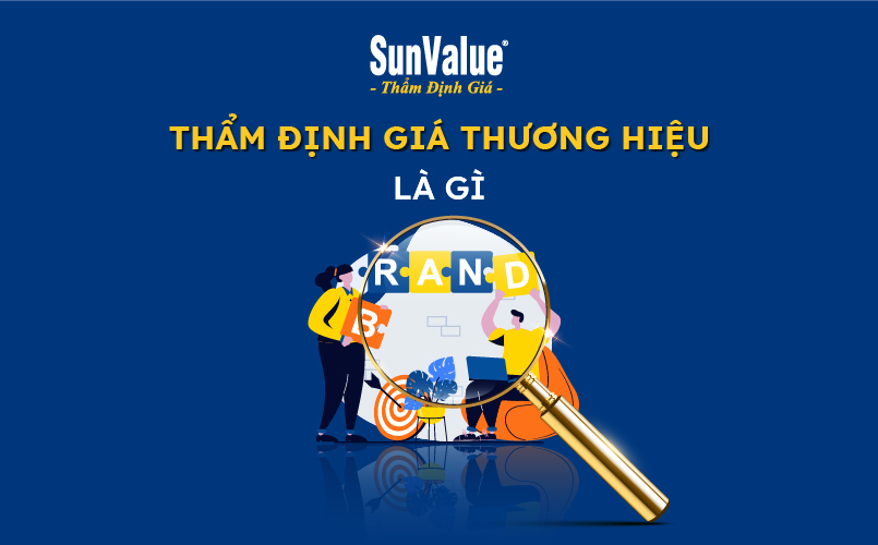 Thẩm định giá hương hiệu là gì?