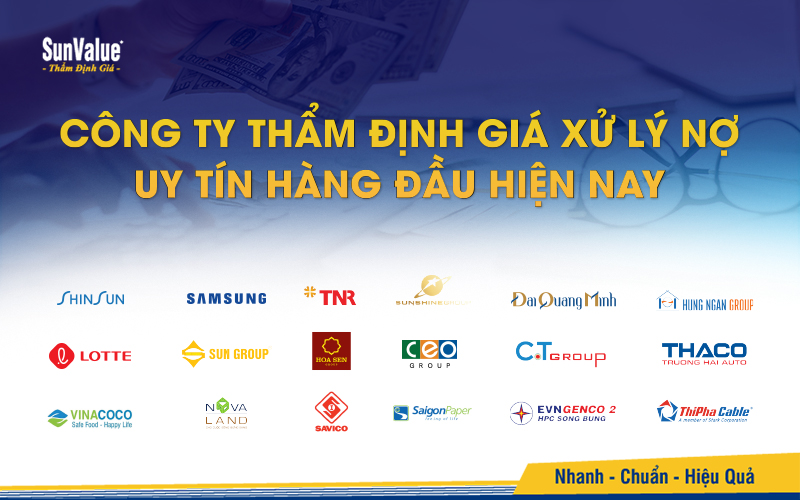 SunValue - Công ty thẩm định giá xử lý nợ uy tín hàng đầu hiện nay