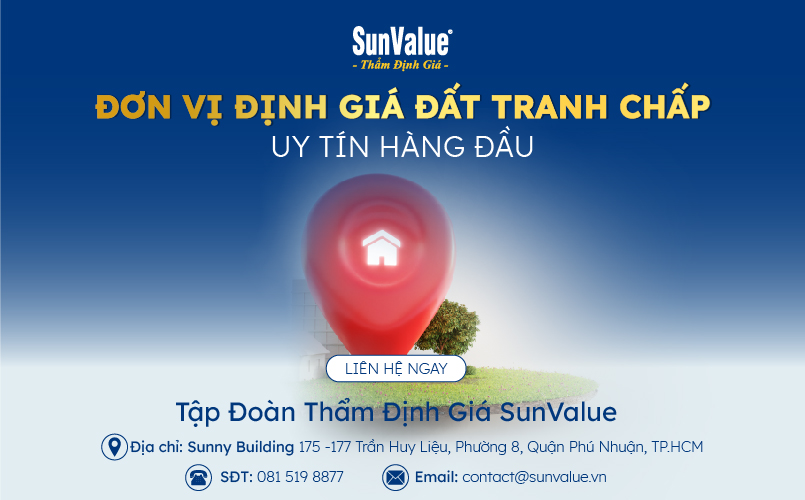 SunValue - Đơn vị thẩm định giá đất tranh chấp uy tín nhất hiện nay