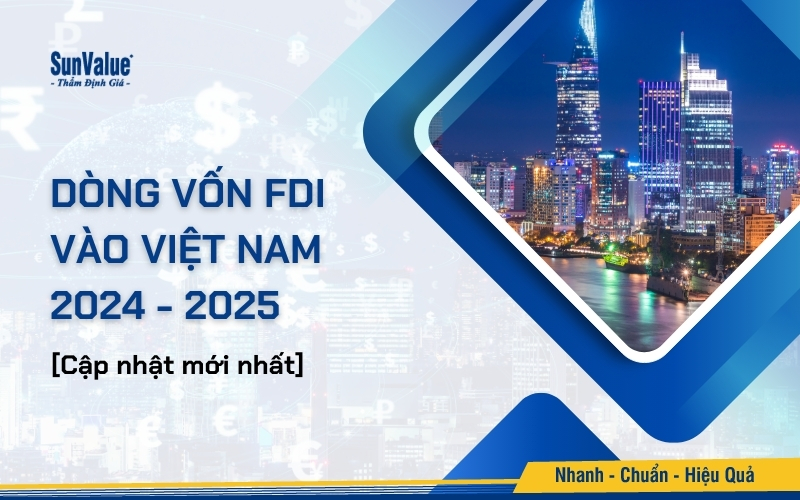 Dòng vốn FDI vào Việt Nam giai đoạn 2024 - 2025 dự báo tiếp tục tăng trưởng mạnh